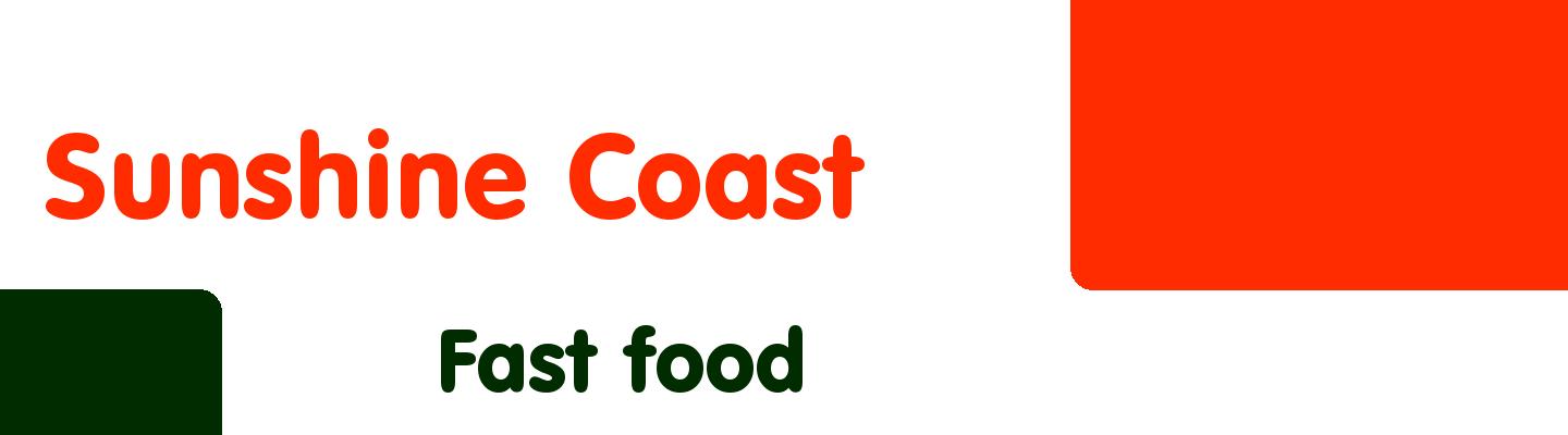 Best fast food in Sunshine Coast - Rating & Reviews